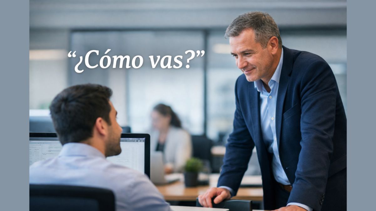 El clásico “¿Cómo vas?” del jefe: una pregunta simple que dice mucho